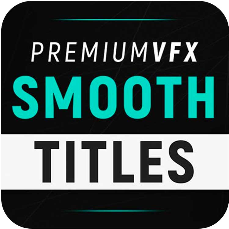 Premium VFX Smooth titles