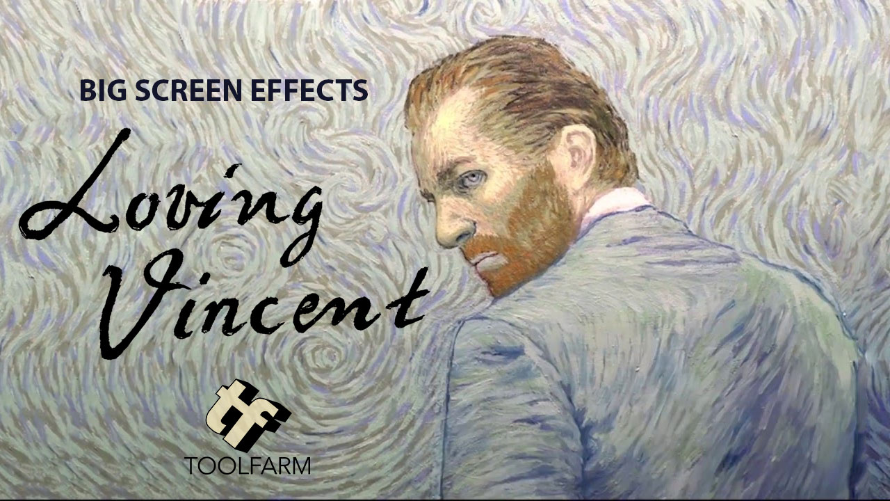 Big Screen Effects: Loving Vincent with Making Of + Behind the Scenes