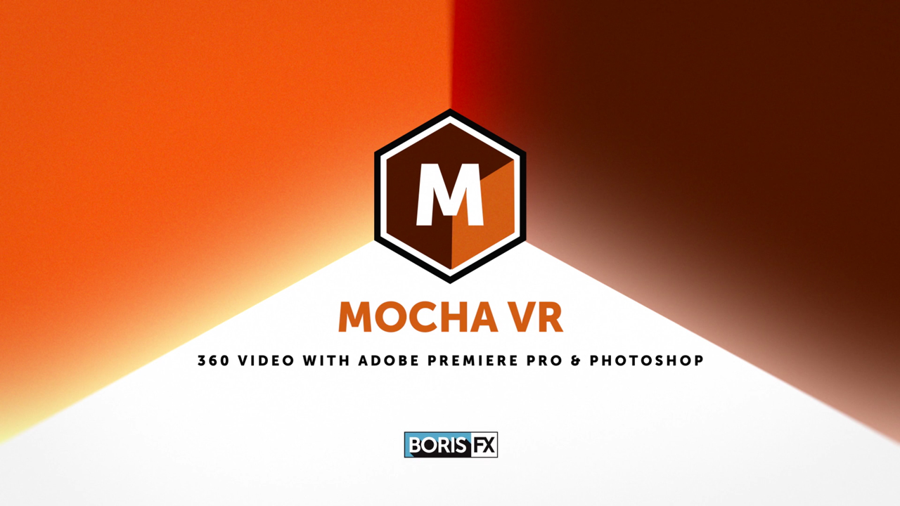 Mocha VR 360 Video: Remove Objects in Premiere Pro with Photoshop & Mocha VR