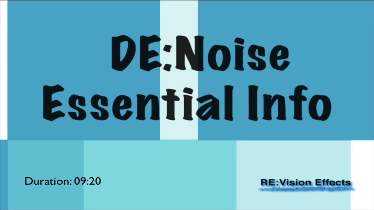 Re:Vision Effects De:Noise Essential Info