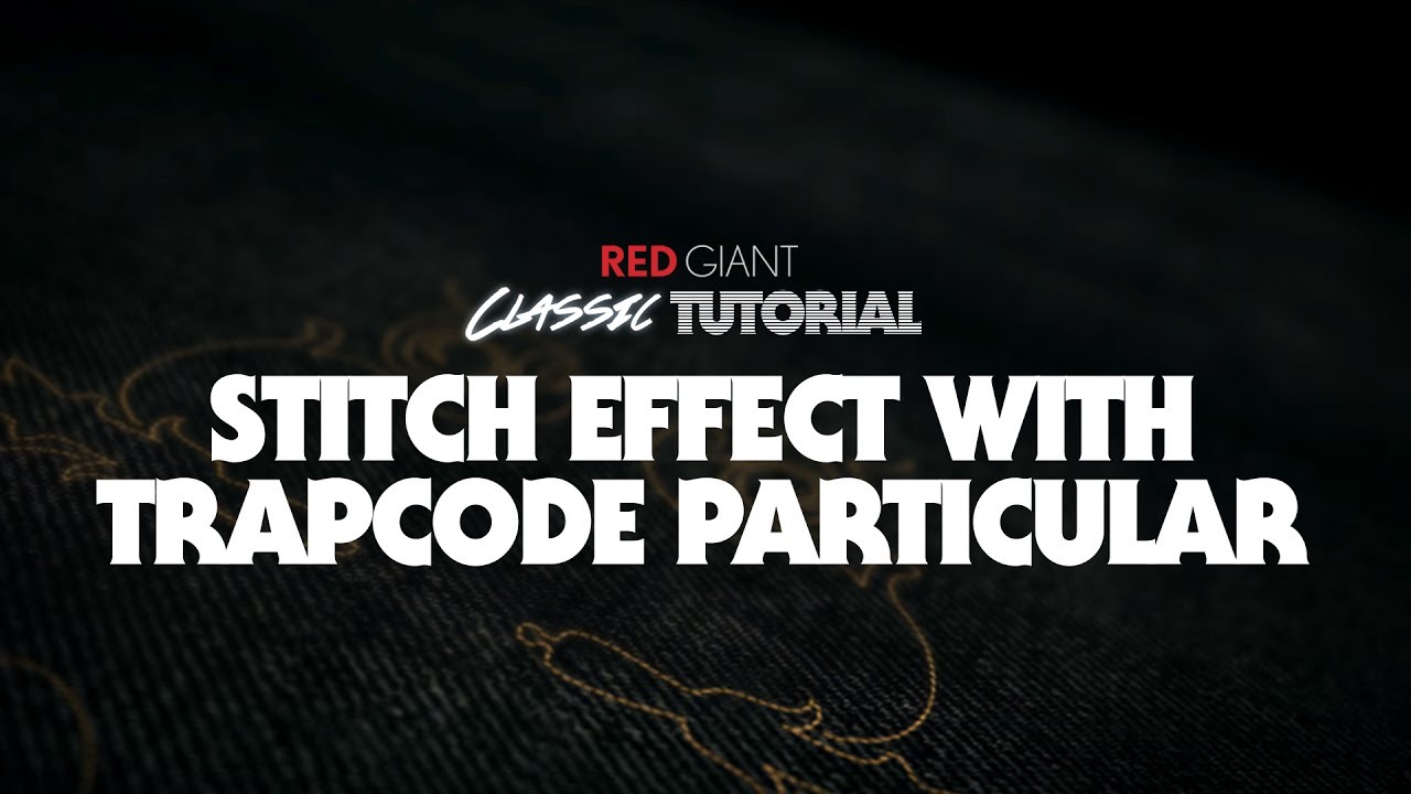 Stitch Effect with Trapcode Particular from Red Giant