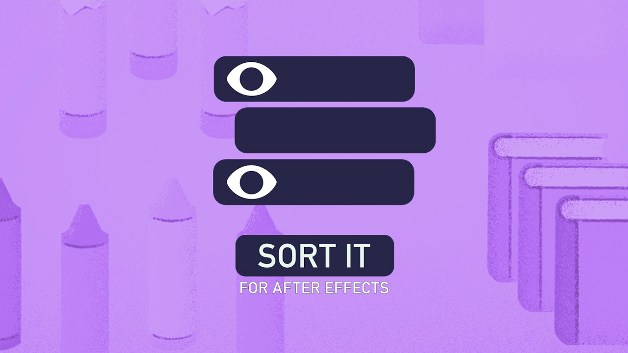New: eyedesyn Sort It for After Effects is Now Available
