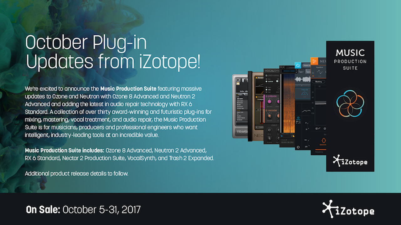 New: iZotope Music Production Suite, Neutron 2, Ozone 8 are Now Available and On Sale