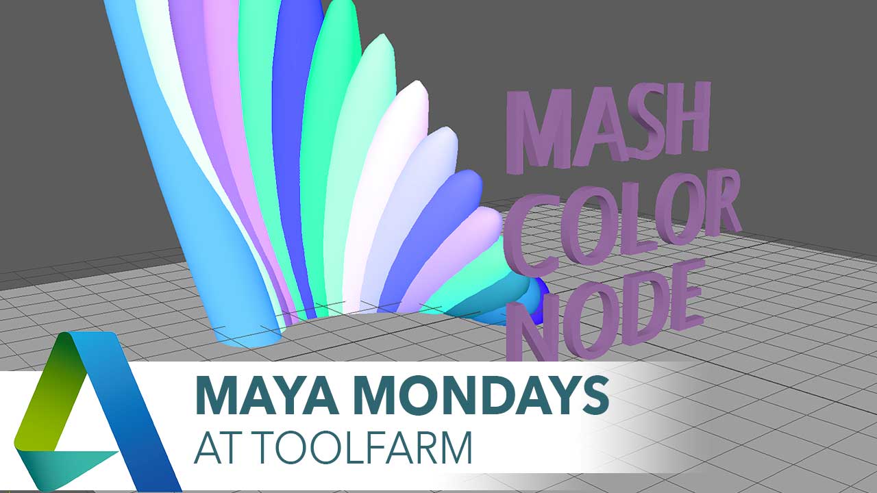 Maya Monday: Mastering MASH’s Color Node