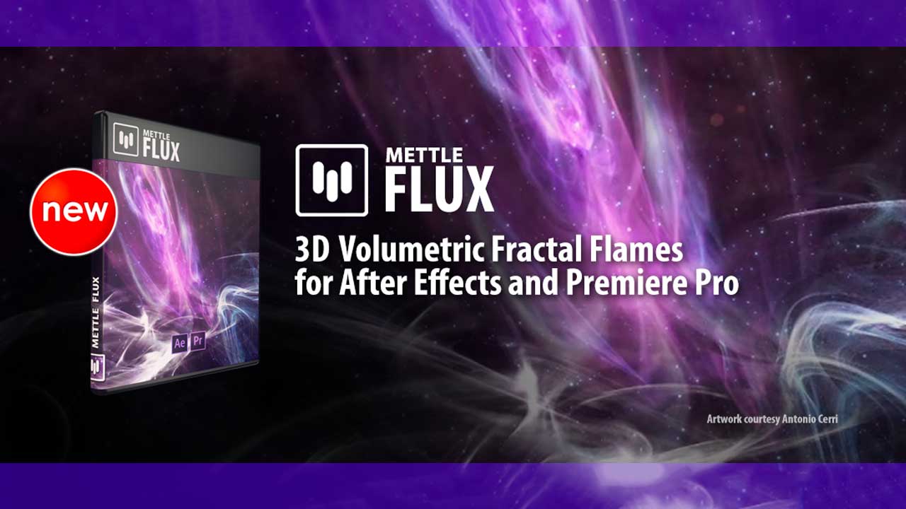 Update: Mettle FLUX updated to v1.1, plus After Effects / Premiere Pro Tutorial