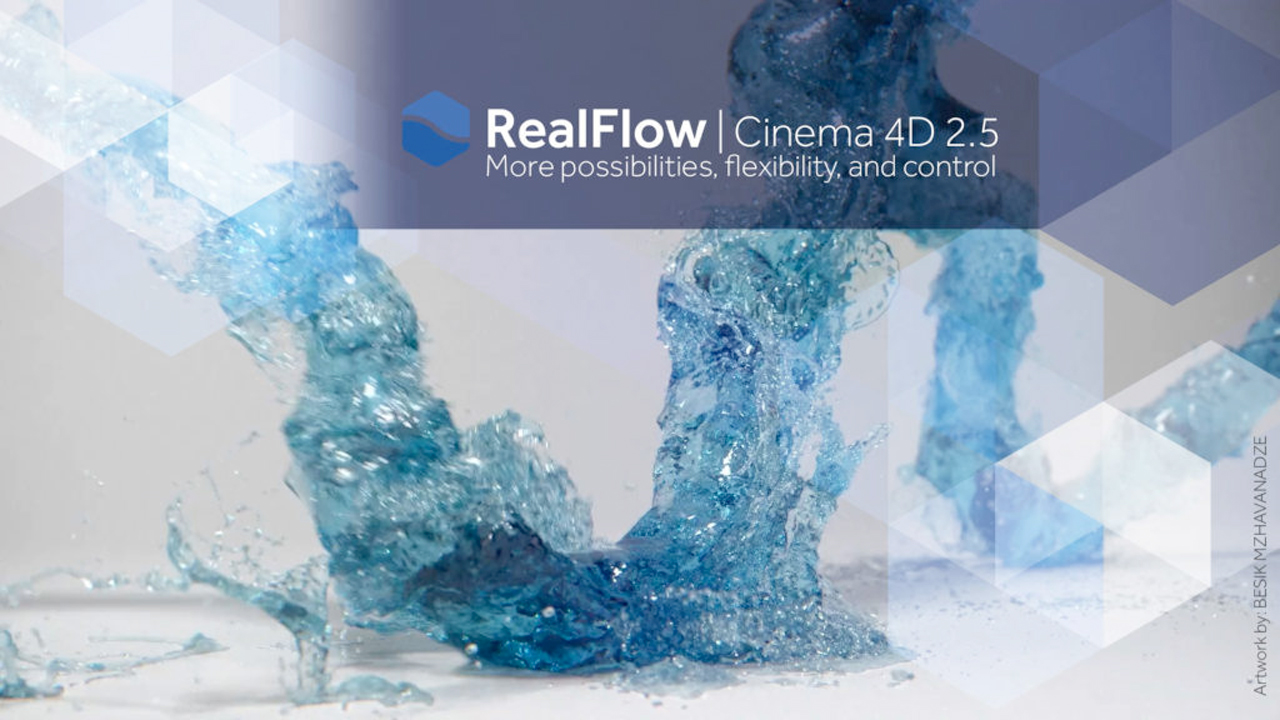 New: Next Limit RealFlow | Cinema 4D 2.5 is Now Available – 25% Off Upgrades
