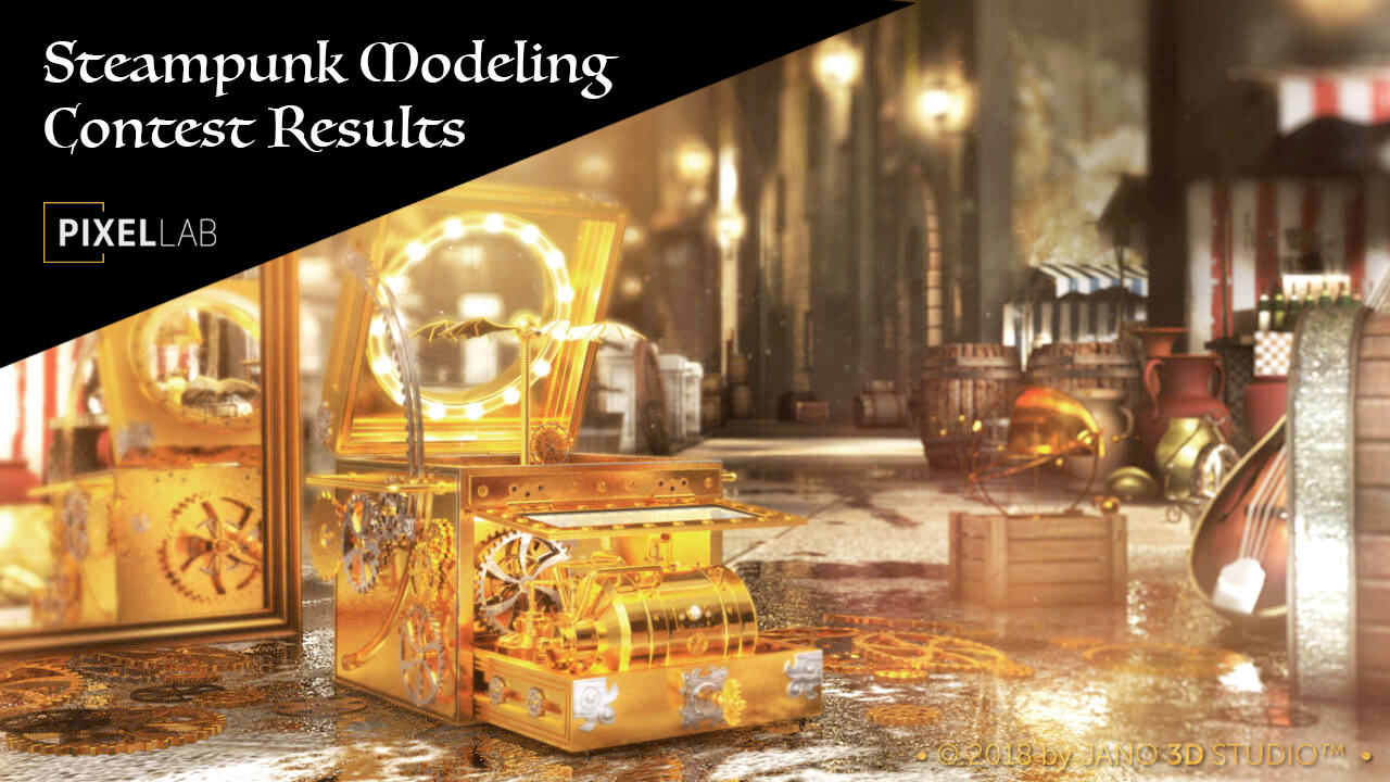 Midweek Motivation; The Pixel Lab Steampunk Modeling Contest Results