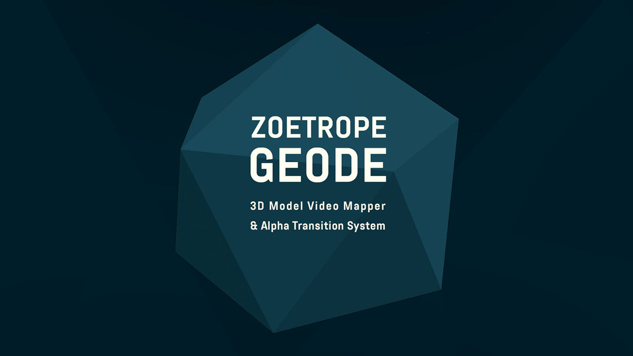 New: Zoetrope GEODE is now available